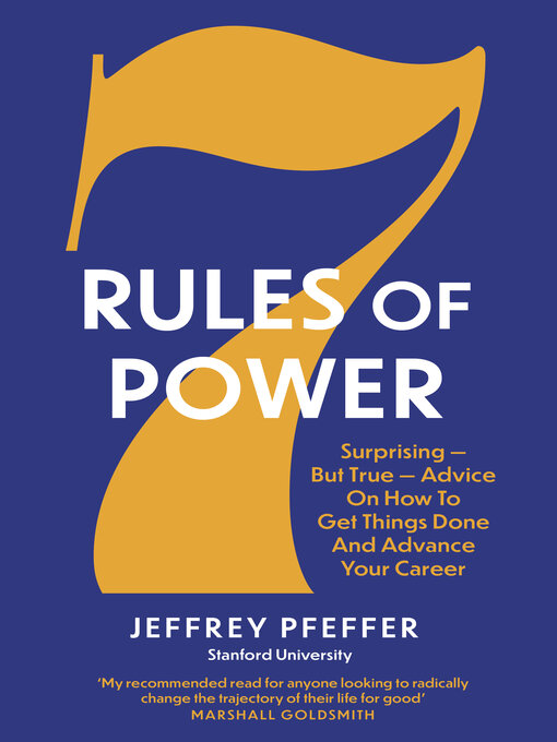 Title details for 7 Rules of Power by Jeffrey Pfeffer - Wait list